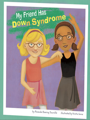 cover image of My Friend Has Down Syndrome